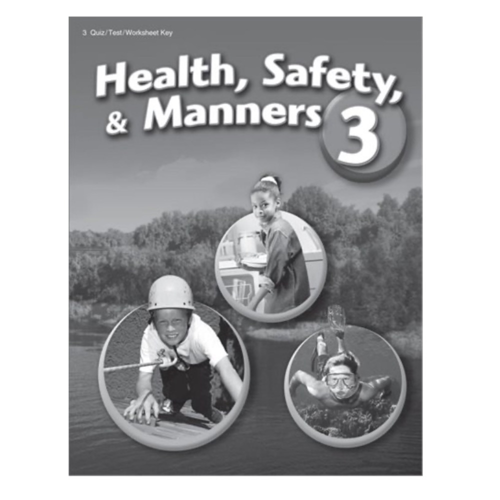 Abeka Health, Safety & Manners 3 Quiz, Test & Worksheet Key